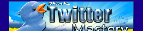 Product picture 40 Hours To Twitter Mastery